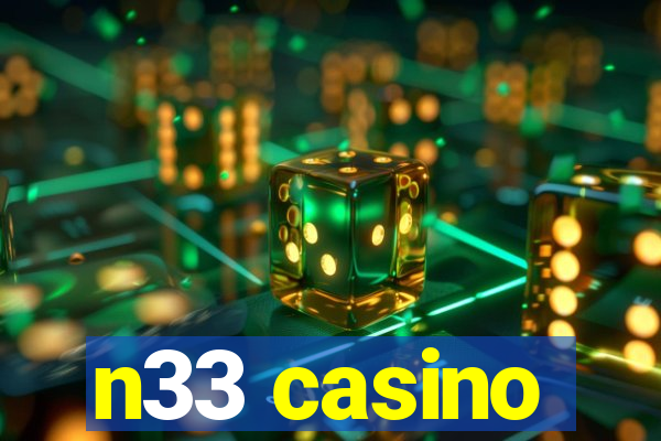 n33 casino